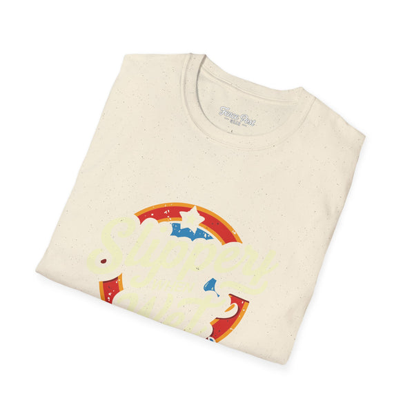 Slippery When Wet - Unisex Softstyle T-Shirt