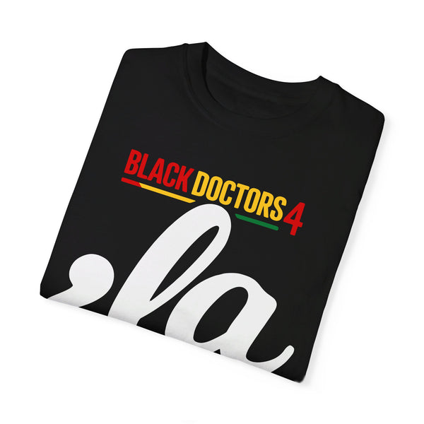 Black Doctors 4 Kamala - Unisex Garment-Dyed T-shirt