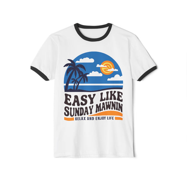 Easy Like Sunday Mawnin - Unisex Cotton Ringer T-Shirt