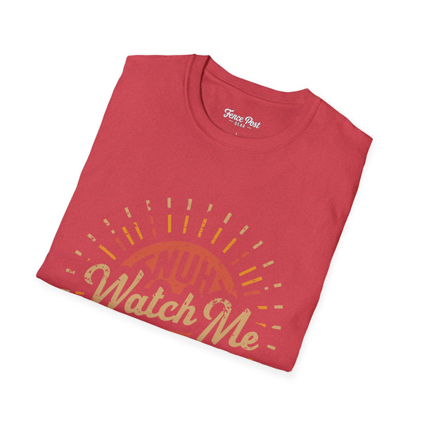 Nuh Watch Me - Unisex Softstyle T-Shirt