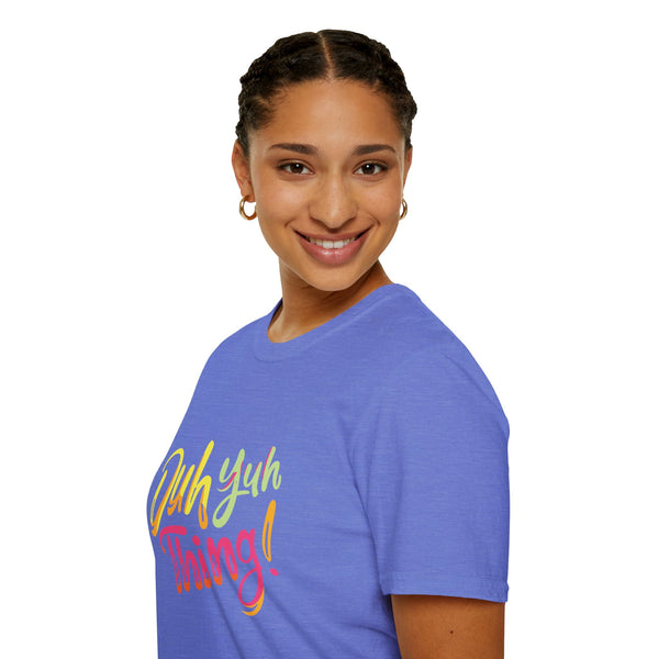 Duh Yuh Thing - Unisex Softstyle T-Shirt