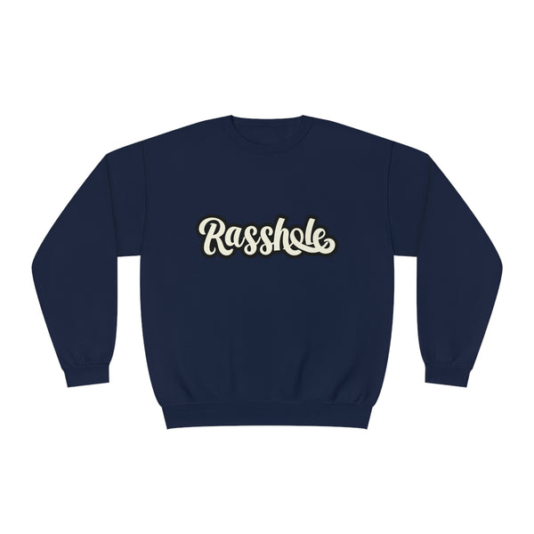 Rasshole - Unisex NuBlend® Crewneck Sweatshirt