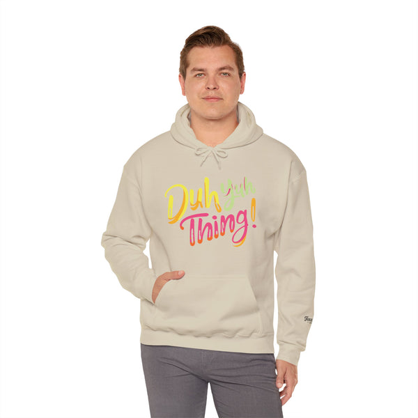 Duh Yuh Thing - Unisex Heavy Blend™ Hoodie