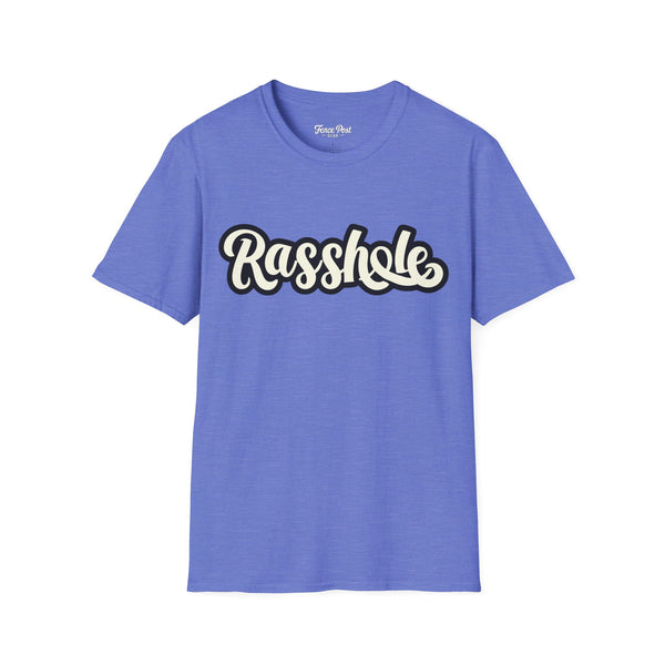 Rasshole - Unisex Softstyle T-Shirt