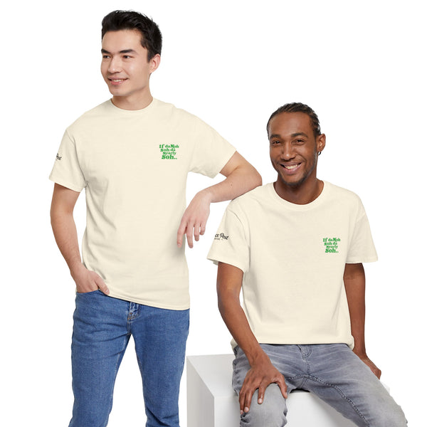 If Dah Noh Soh - Unisex Heavy Cotton Tee