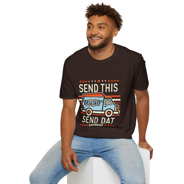 Send This Send Dat - Unisex Softstyle T-Shirt