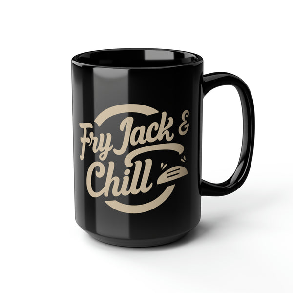 Fry Jack and Chill - Black Mug, 15oz