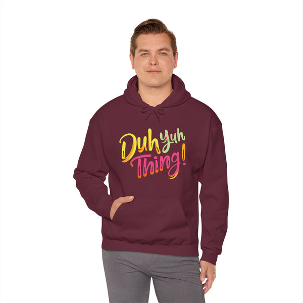 Duh Yuh Thing - Unisex Heavy Blend™ Hoodie