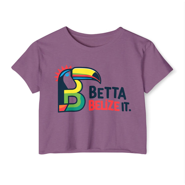 Betta Belize It - Women's Festival Crop Top T-Shirt