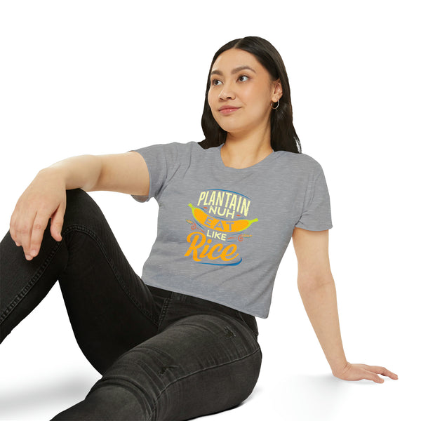 Plantain Nuh Eat Like Rice - Women's Festival Crop Top T-Shirt