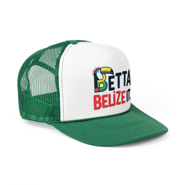 Betta Belize It - Trucker Cap