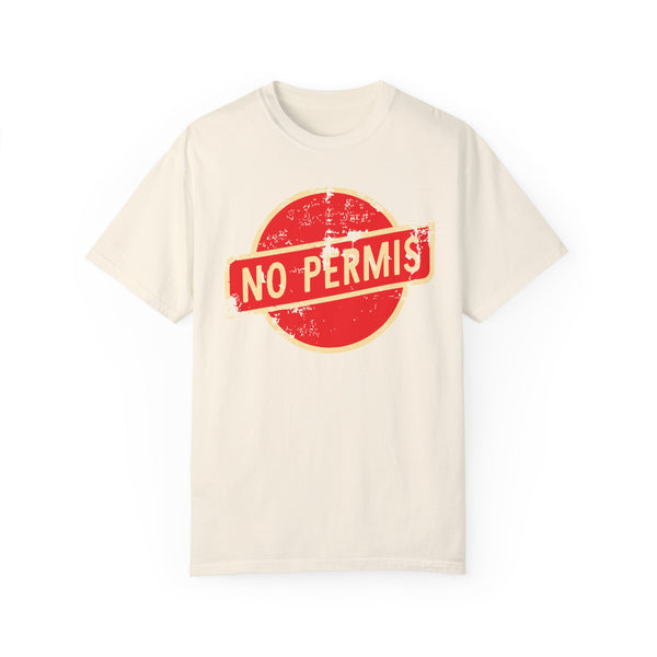 No Permis - Unisex Garment-Dyed T-shirt