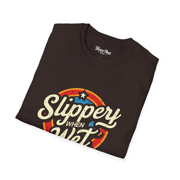 Slippery When Wet - Unisex Softstyle T-Shirt