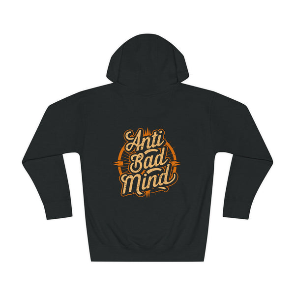 Anti Bad Mind - Back Design Unisex Fleece Hoodie