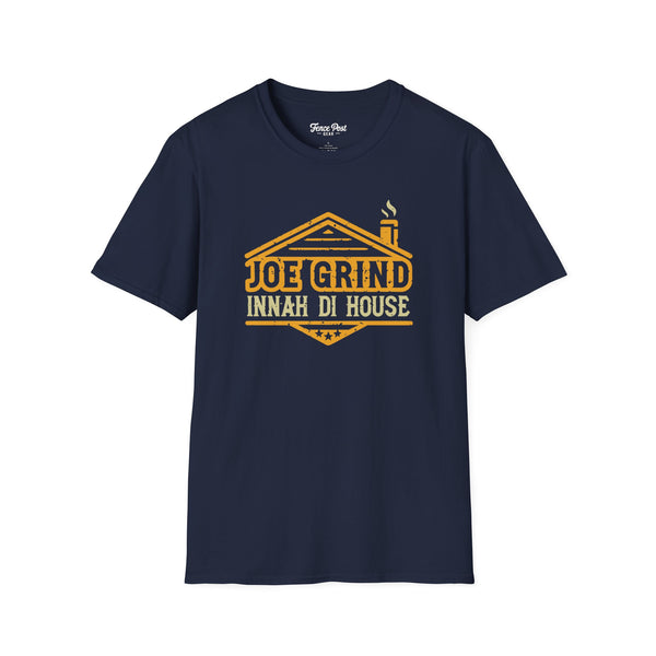 Joe Grind Innah Di House - Unisex Softstyle T-Shirt