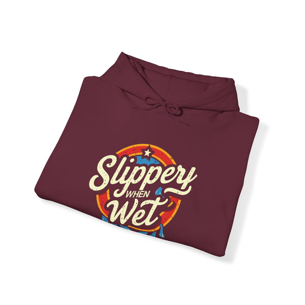 Slippery When Wet - Unisex Heavy Blend™ Hoodie