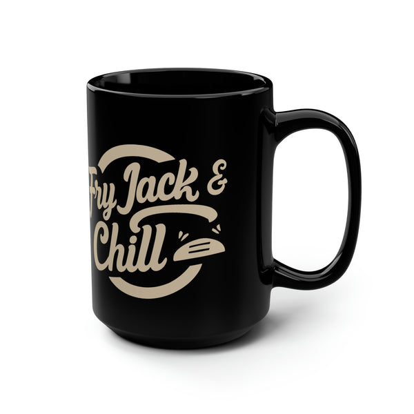 Fry Jack and Chill - Black Mug, 15oz