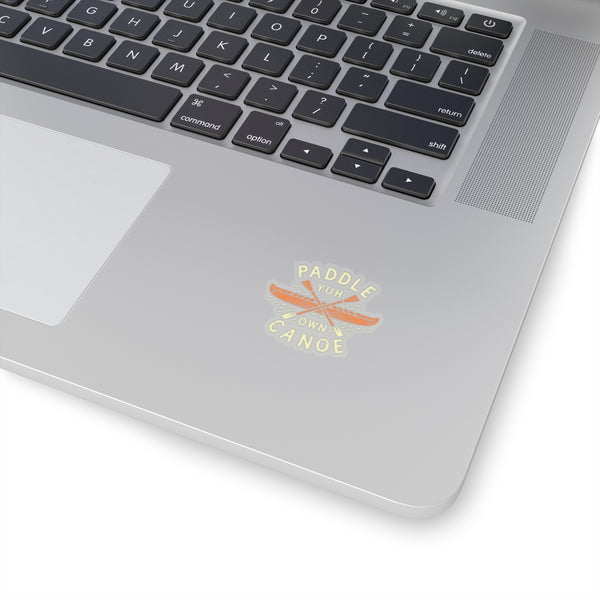 Paddle Yuh Own Canoe - Kiss-Cut Stickers