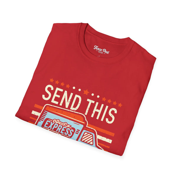 Send This Send Dat - Unisex Softstyle T-Shirt
