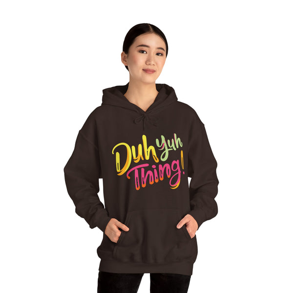 Duh Yuh Thing - Unisex Heavy Blend™ Hoodie