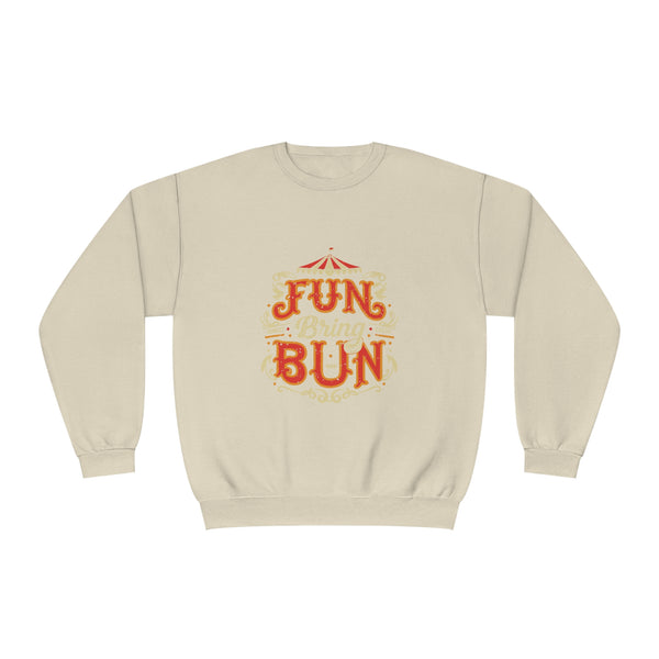 Fun Bring Bun - Unisex NuBlend® Crewneck Sweatshirt