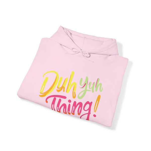 Duh Yuh Thing - Unisex Heavy Blend™ Hoodie