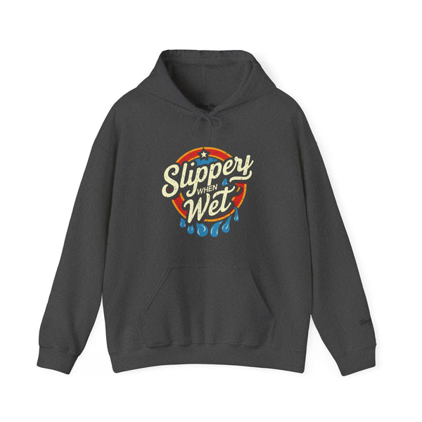Slippery When Wet - Unisex Heavy Blend™ Hoodie