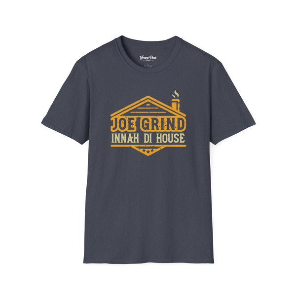 Joe Grind Innah Di House - Unisex Softstyle T-Shirt