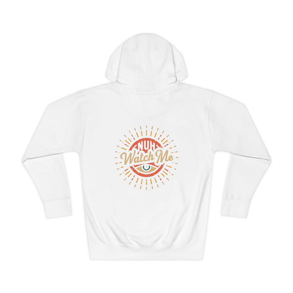 Nuh Watch Me - Back Design Unisex Fleece Hoodie