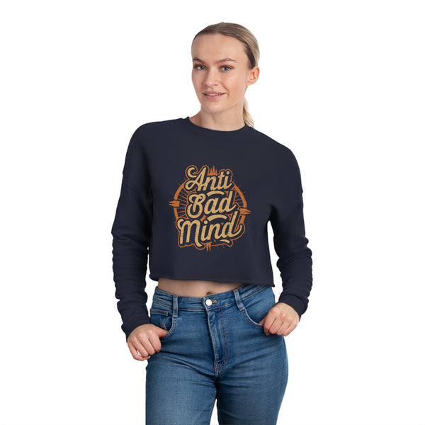 Anti-Badmind Women's Cropped Sweatshirt
