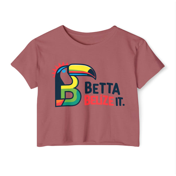 Betta Belize It - Women's Festival Crop Top T-Shirt