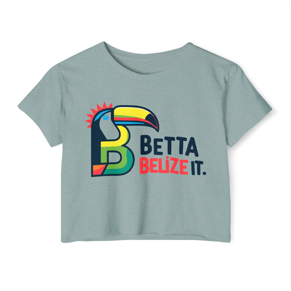 Betta Belize It - Women's Festival Crop Top T-Shirt