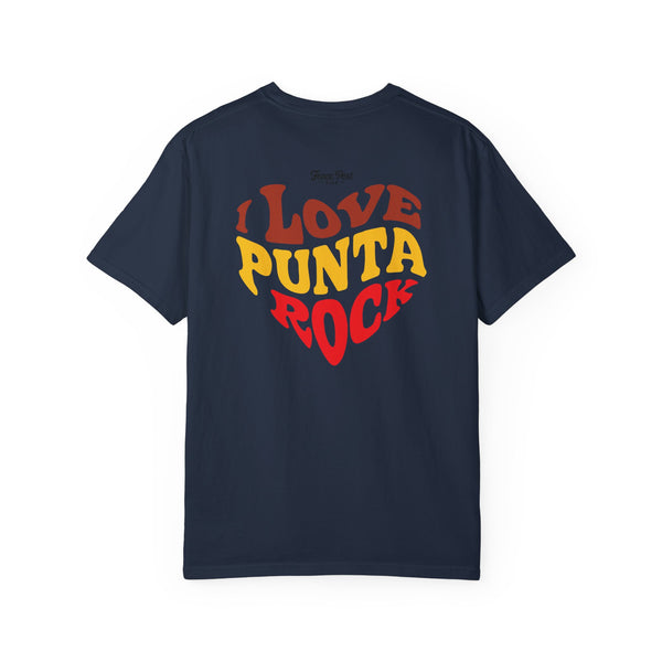 I Love Punta Rock - Unisex Garment-Dyed T-shirt