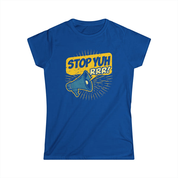 Stop Yuh RRR - Women's Softstyle T-Shirt