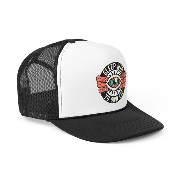 Sleep Wid Yu Own Eye - Trucker Cap