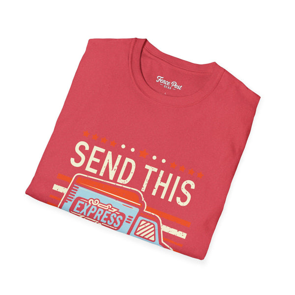 Send This Send Dat - Unisex Softstyle T-Shirt