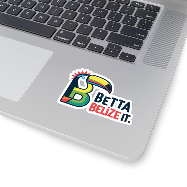 Betta Belize It - Kiss-Cut Stickers