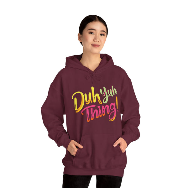 Duh Yuh Thing - Unisex Heavy Blend™ Hoodie