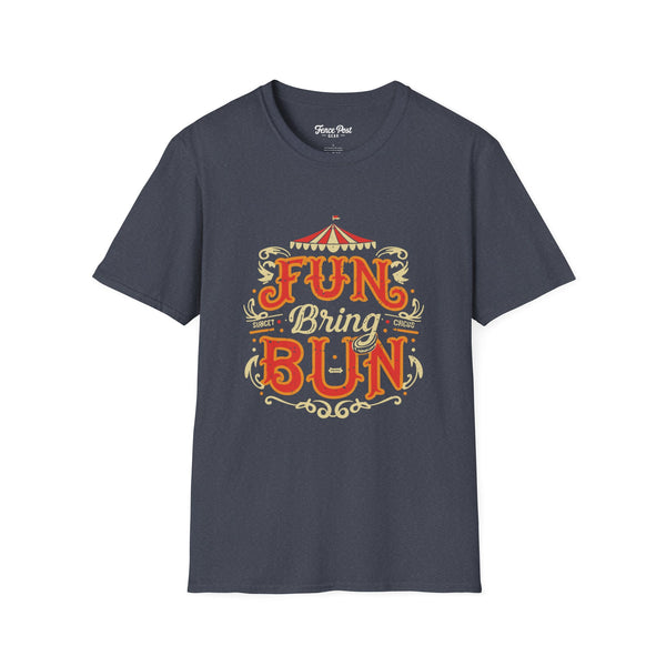 Fun Bring Bun - Unisex Softstyle T-Shirt