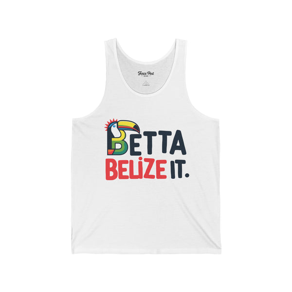 Betta Belize It - Unisex Jersey Tank