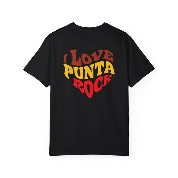 I Love Punta Rock - Unisex Garment-Dyed T-shirt