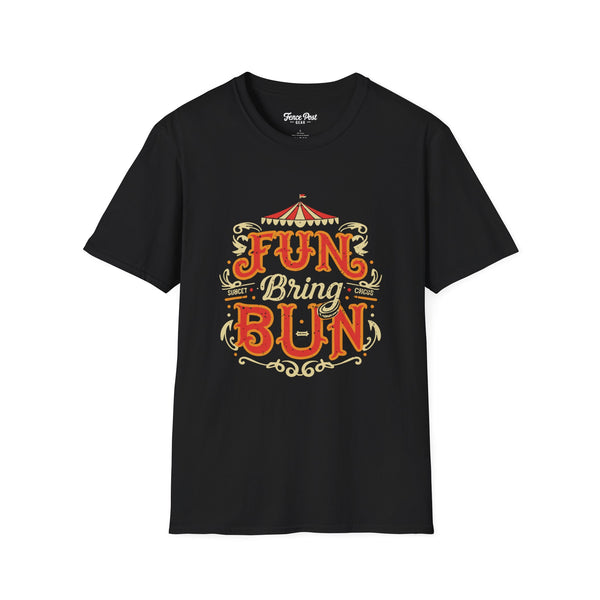 Fun Bring Bun - Unisex Softstyle T-Shirt