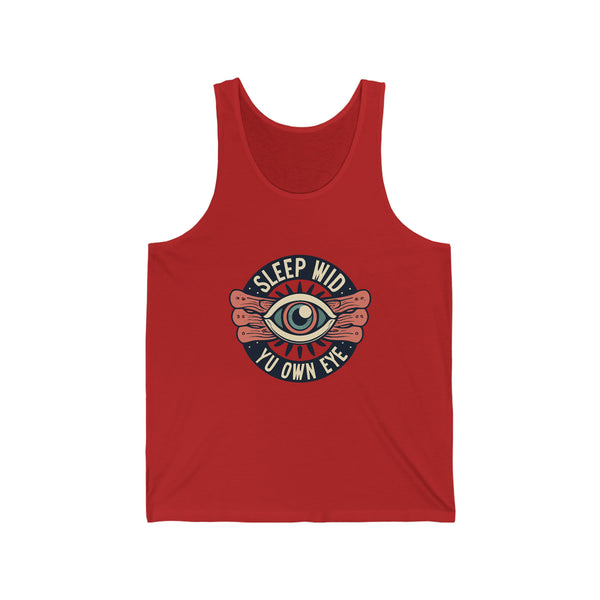 Sleep Wid Yu Own Eye - Unisex Jersey Tank