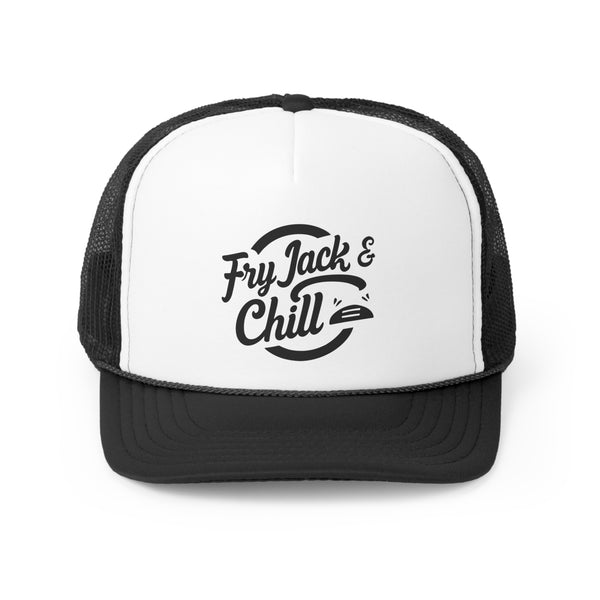 Fry Jack and Chill - Trucker Cap
