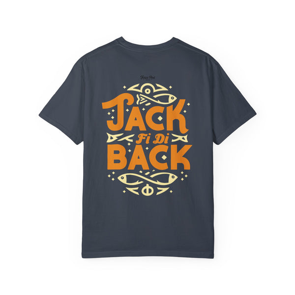 Jack Fi Di Back - Unisex Garment-Dyed T-shirt