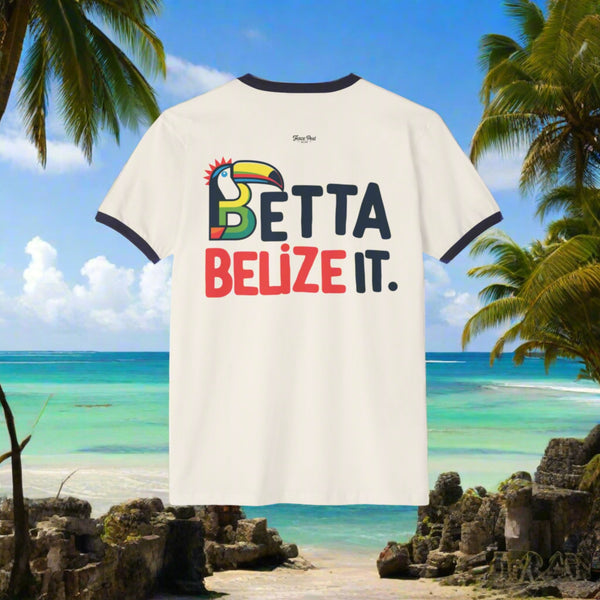 Betta Belize It - Unisex Cotton Ringer T-Shirt