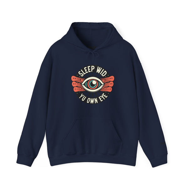 Sleep Wid Yu Own Eye - Unisex Heavy Blend™ Hoodie