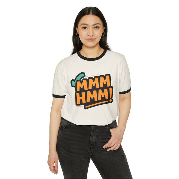 Mmmhmm - Unisex Cotton Ringer T-Shirt