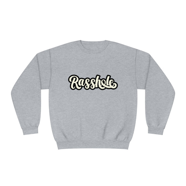 Rasshole - Unisex NuBlend® Crewneck Sweatshirt