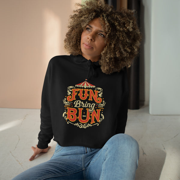 Fun Bring Bun - Crop Hoodie